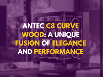 Antec india c8 curve wood