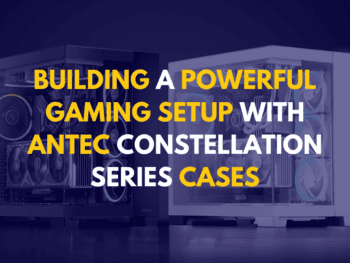 Antec india contellation series