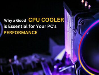 Antec india why a good cpu cooler is essential for your pcs performance